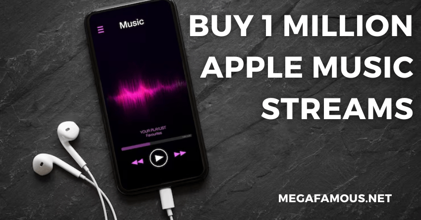 Buy 1 Million Apple Music Streams Now