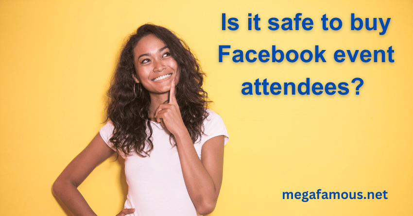 Buy Facebook Event Attendees FAQ