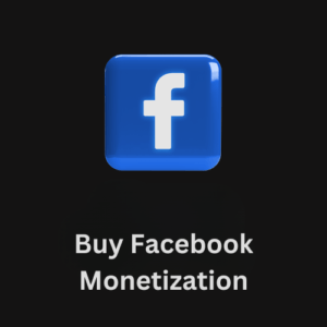 Buy Facebook Monetization