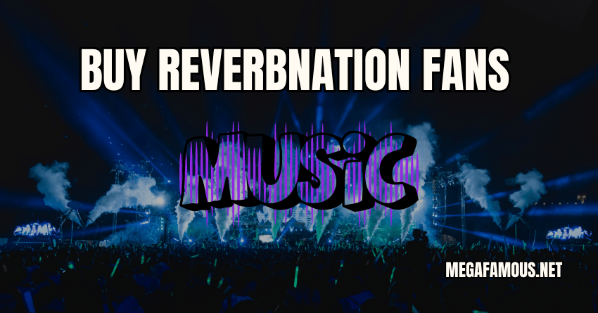 Buy ReverbNation Fans Service