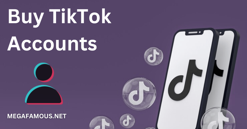 Buy TikTok Accounts Now