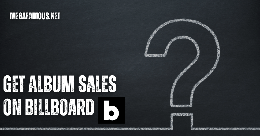 Get Album Sales On Billboard FAQ