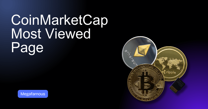 CoinMarketCap Most Viewed Page Here